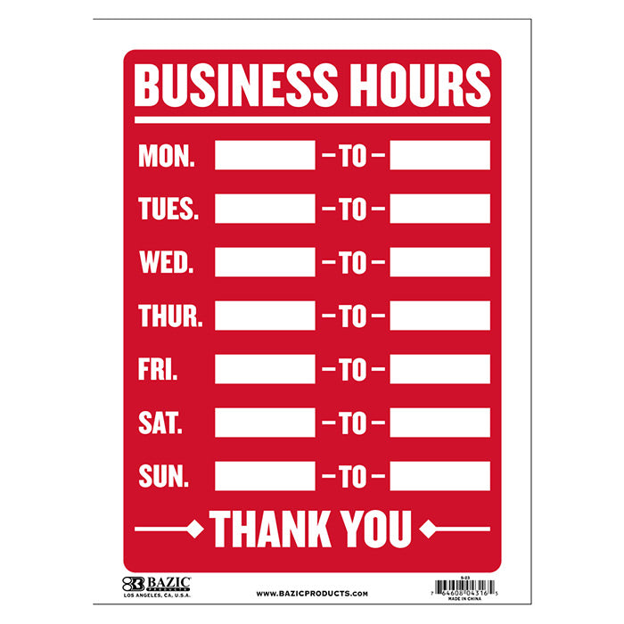 business hours sign 12x16 - -- 24 per box