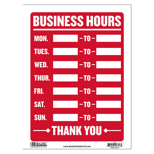 business hours sign 12x16 -   -- 24 per box